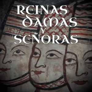 Reinas, damas y señoras