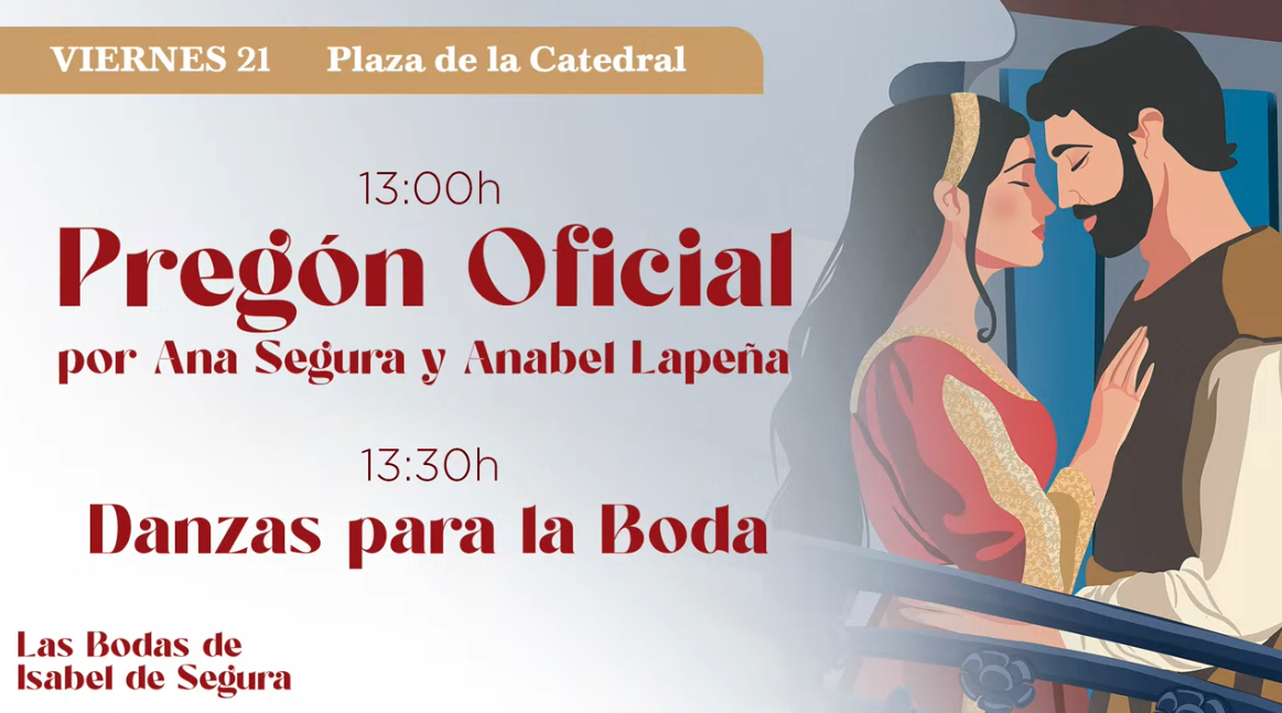 Pregón Oficial por Ana Segura y Anabel Lapeña y, danzas para la boda